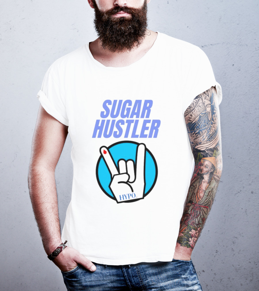 SUGAR HUSTLER HYPO Hand Gesture T-Shirt