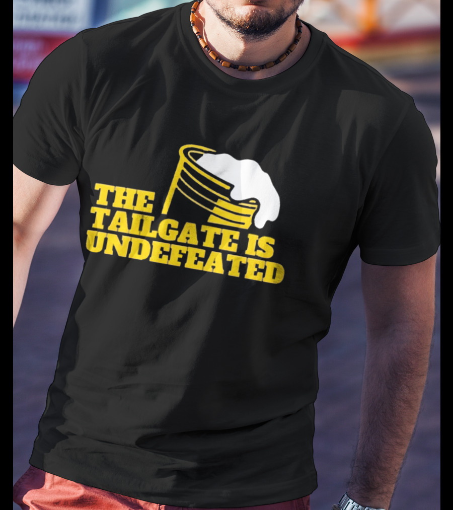The Tailgate Is Undefeated Michigan Wolverines Football T-Shirt