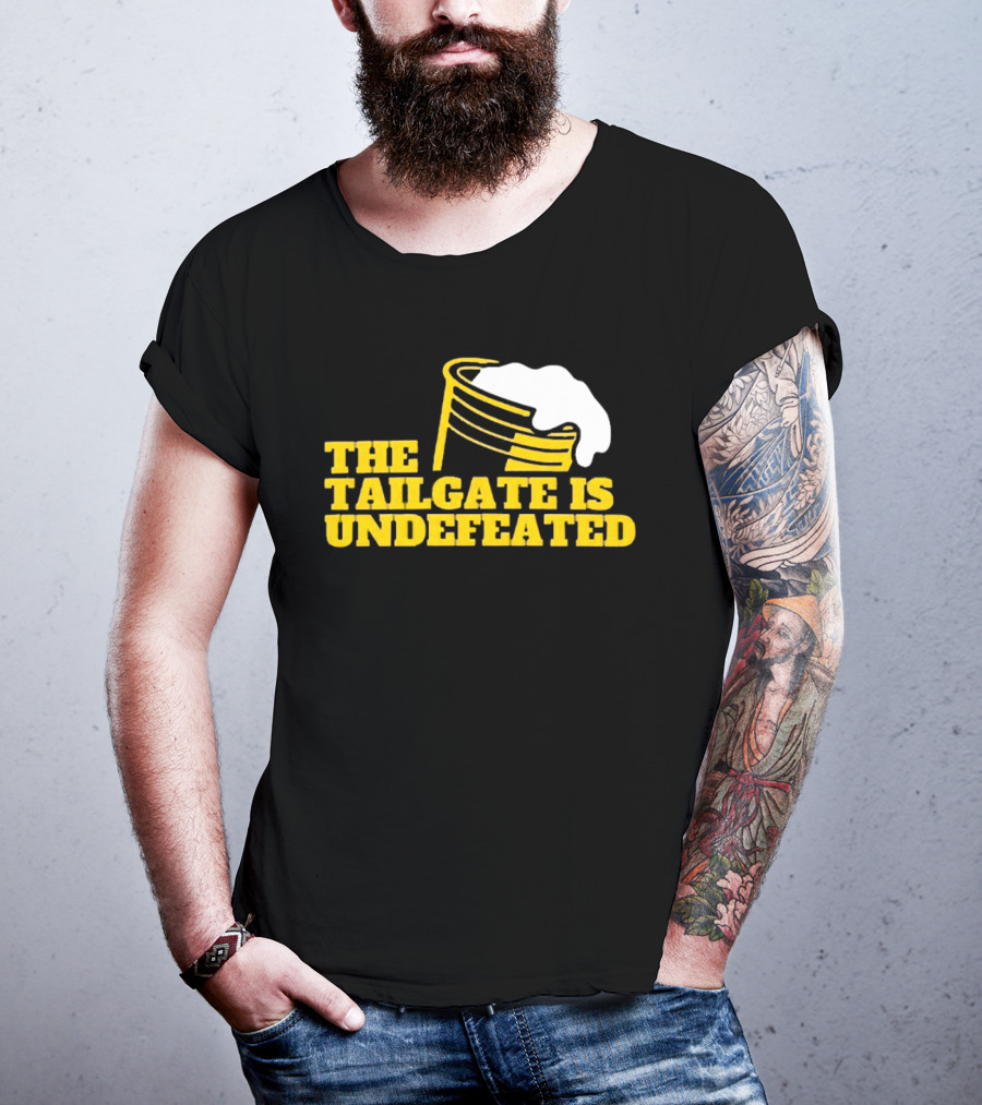 The Tailgate Is Undefeated Michigan Wolverines Football T-Shirt
