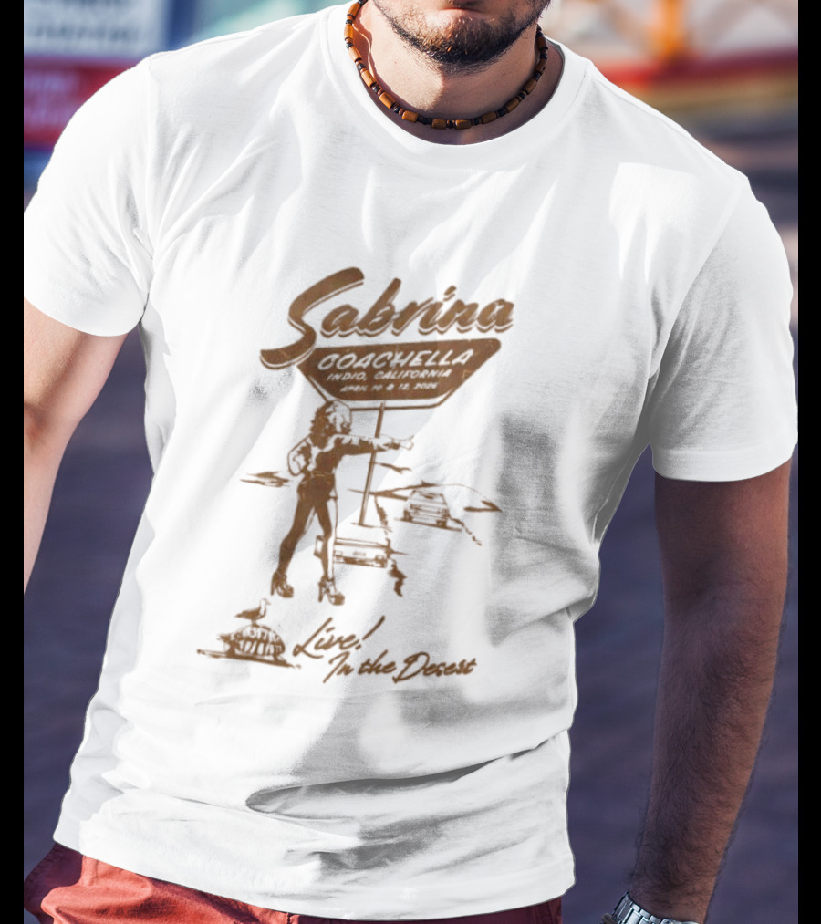 Sabrina Live In The Desert T-Shirt