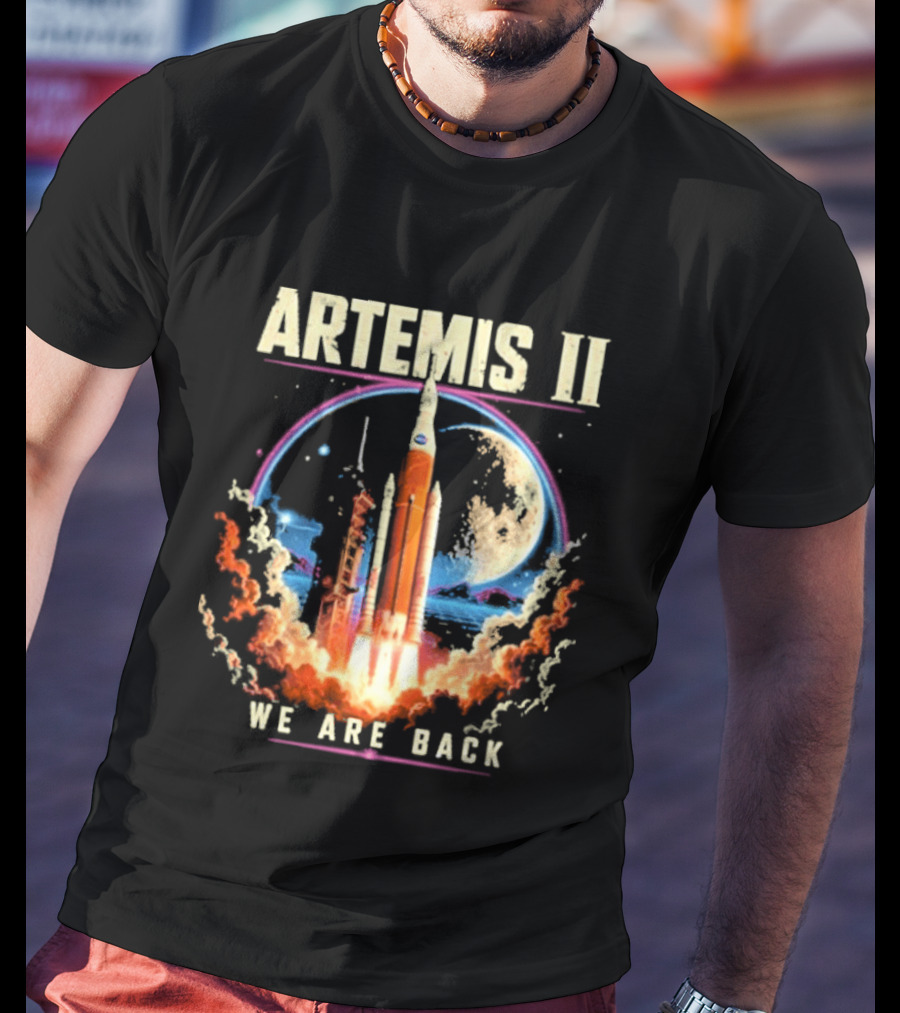 NASA Artemis II We Are Back Rocket Launch Moon Mission T-Shirt
