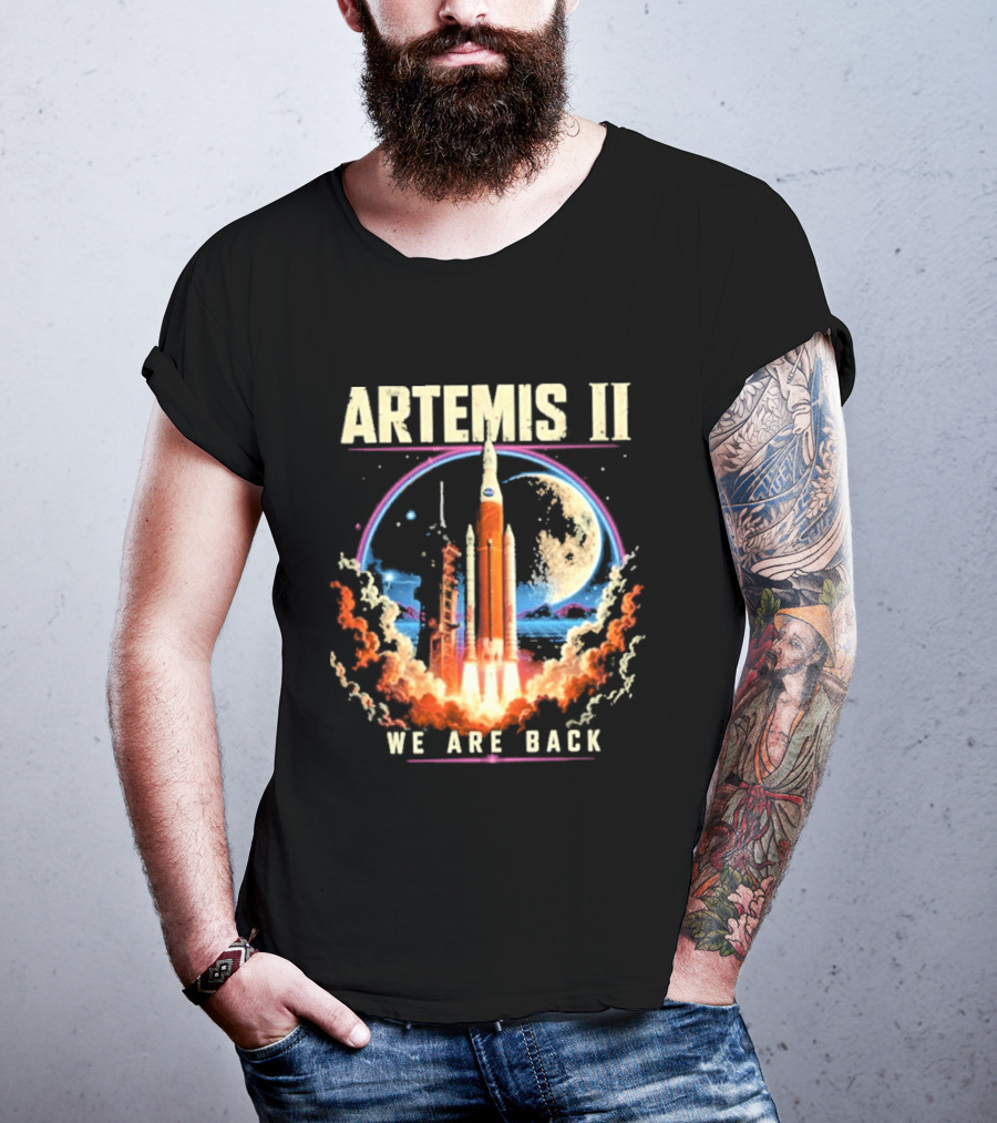 NASA Artemis II We Are Back Rocket Launch Moon Mission T-Shirt