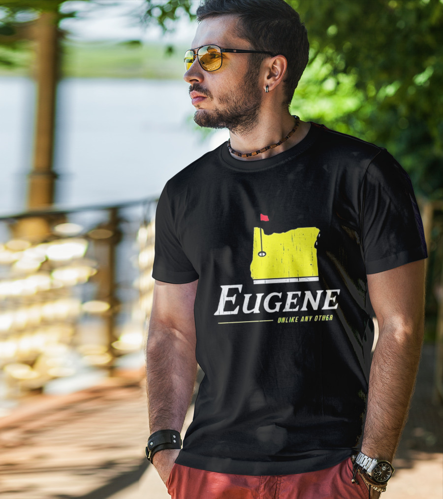 Eugene Oregon Map With Golf Flag Unlike Any Other Masters Tournament T-Shirt