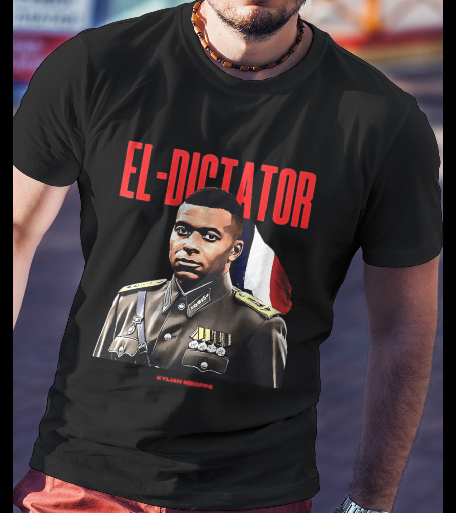 Kylian Mbappé El Dictator Military Uniform French Flag T-Shirt