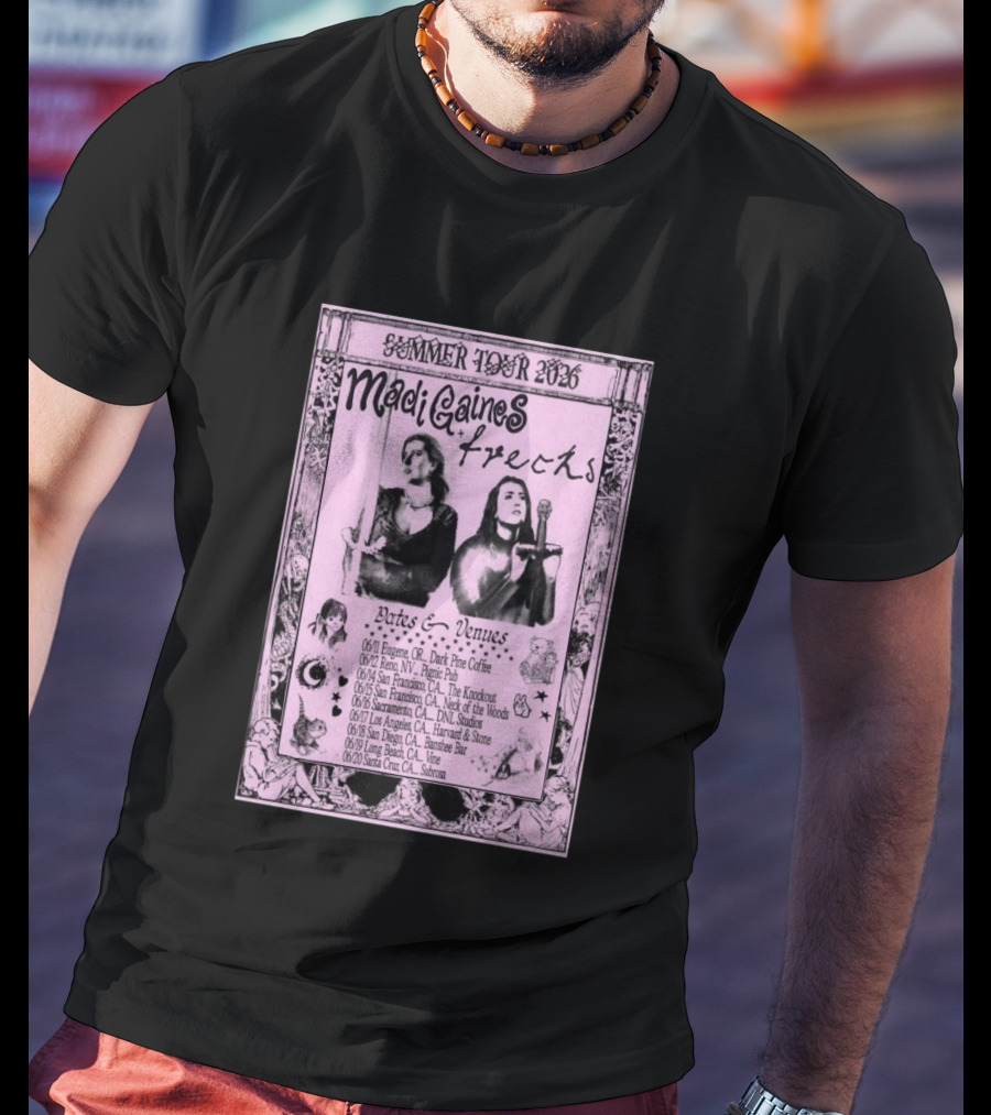 Madi Gaines Frecks Summer Tour 2026 Dates Venues Eugene Reno San Francisco Sacramento Los Angeles San Diego Long Beach Santa Cruz T-Shirt