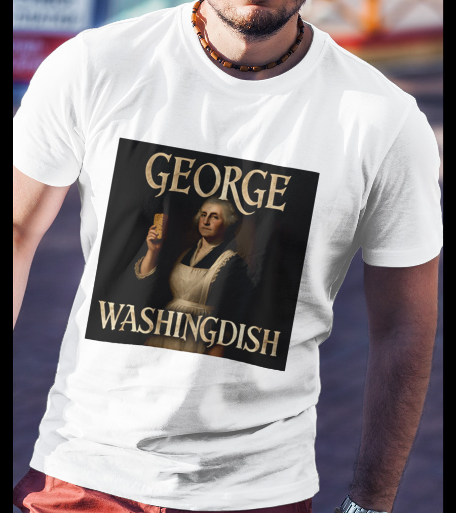 George Washingdish Sponging Humor Mashup T-Shirt