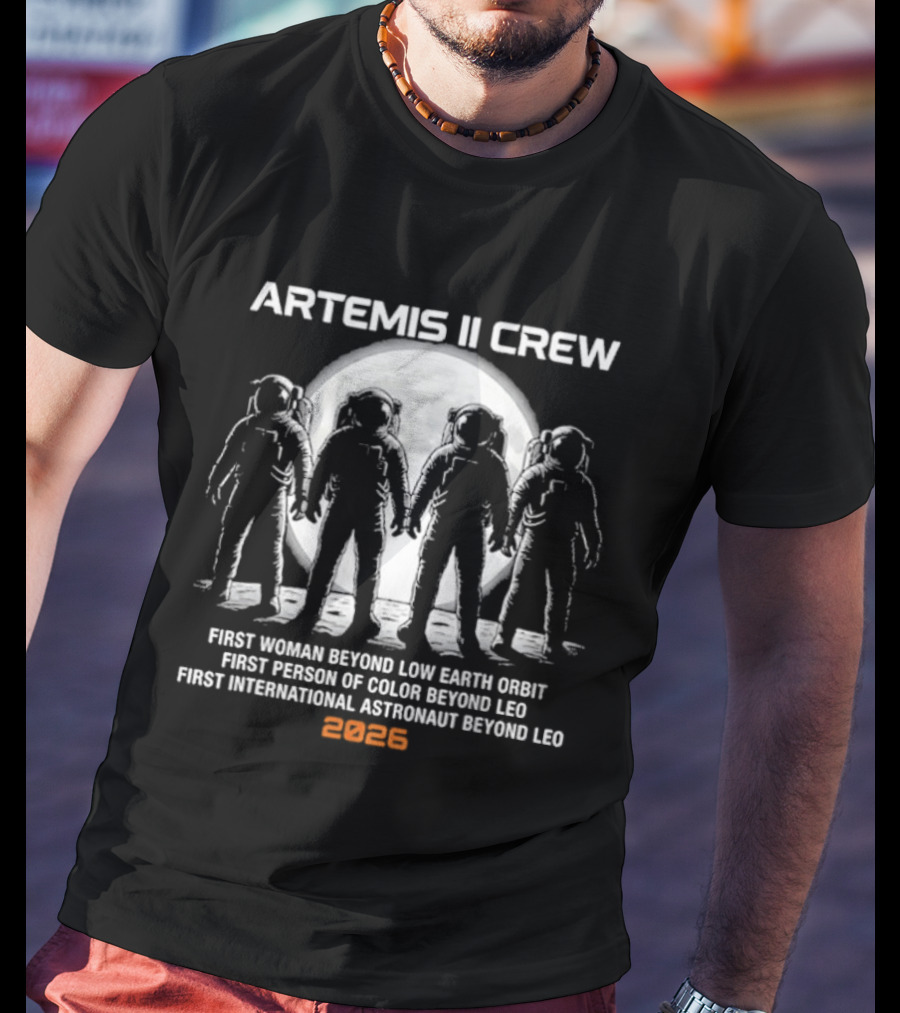 Artemis II Crew First Mission Beyond Low Earth Orbit Moon T-Shirt