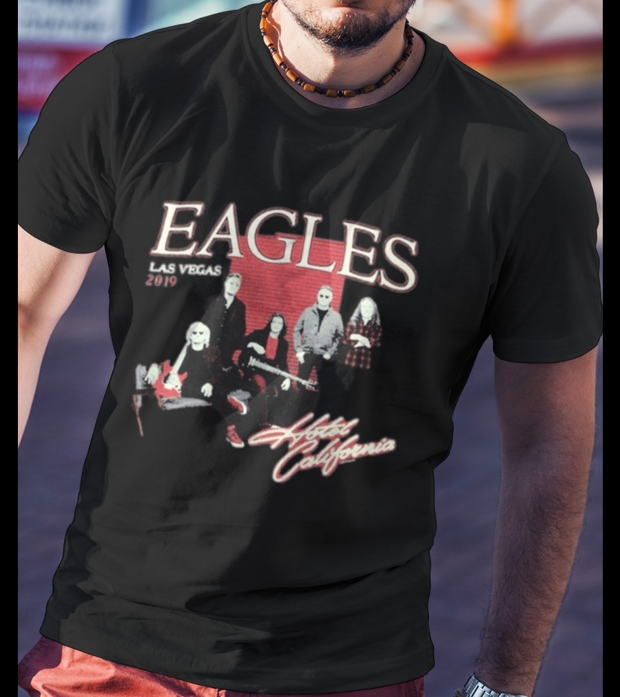 Eagles Hotel California Las Vegas 2019 Band Image T-Shirt