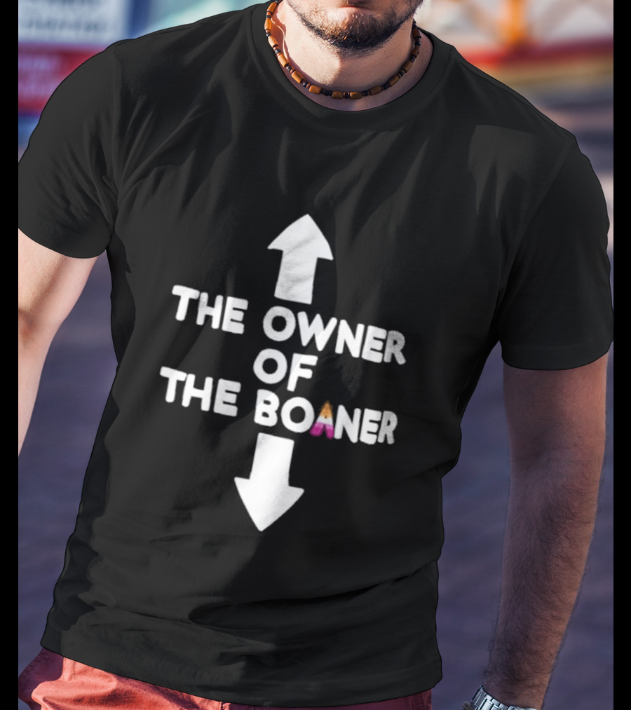 The Owner Of The Boaner Arrows Matching Set T-Shirt