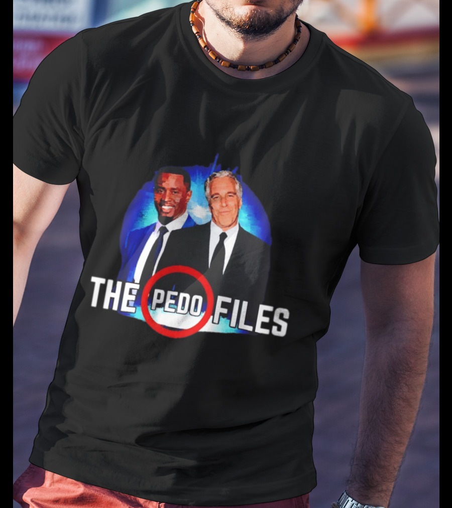 Jeffrey Epstein And Diddy The Pedo Files T-Shirt