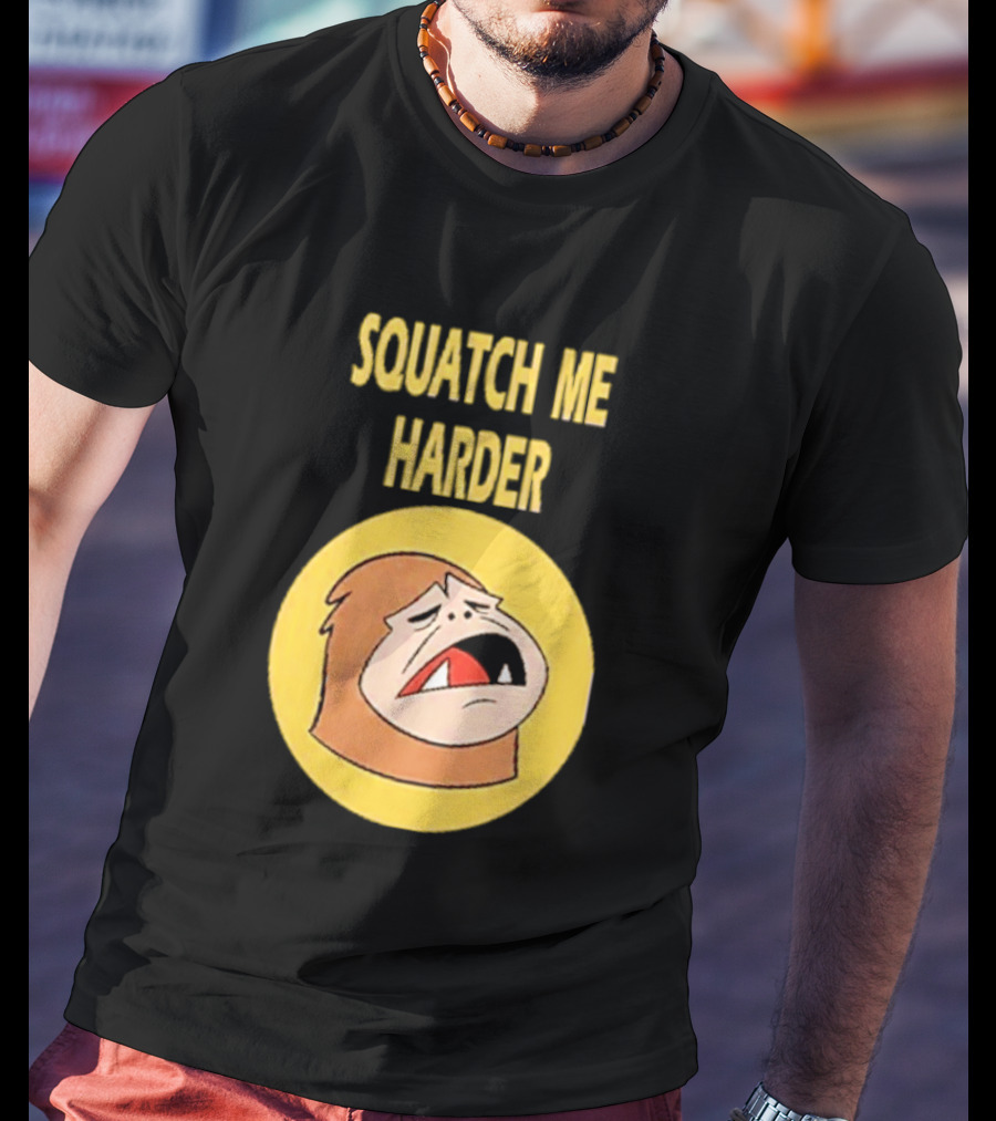 Squatch Me Harder Bigfoot Meme Funny Cartoon Face Yellow Circle T-Shirt