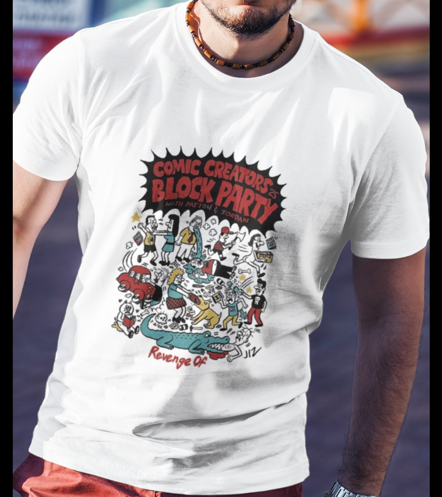 Revenge Of Comic Creators Block Party With Patton & Jordan Crocodile Chaos Celebration T-Shirt