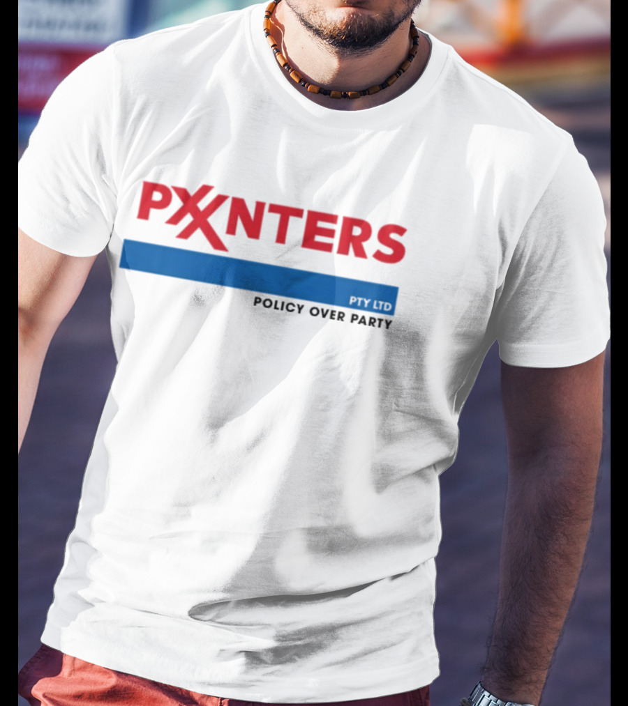 PXXNTERS Policy Over Party Politics T-Shirt