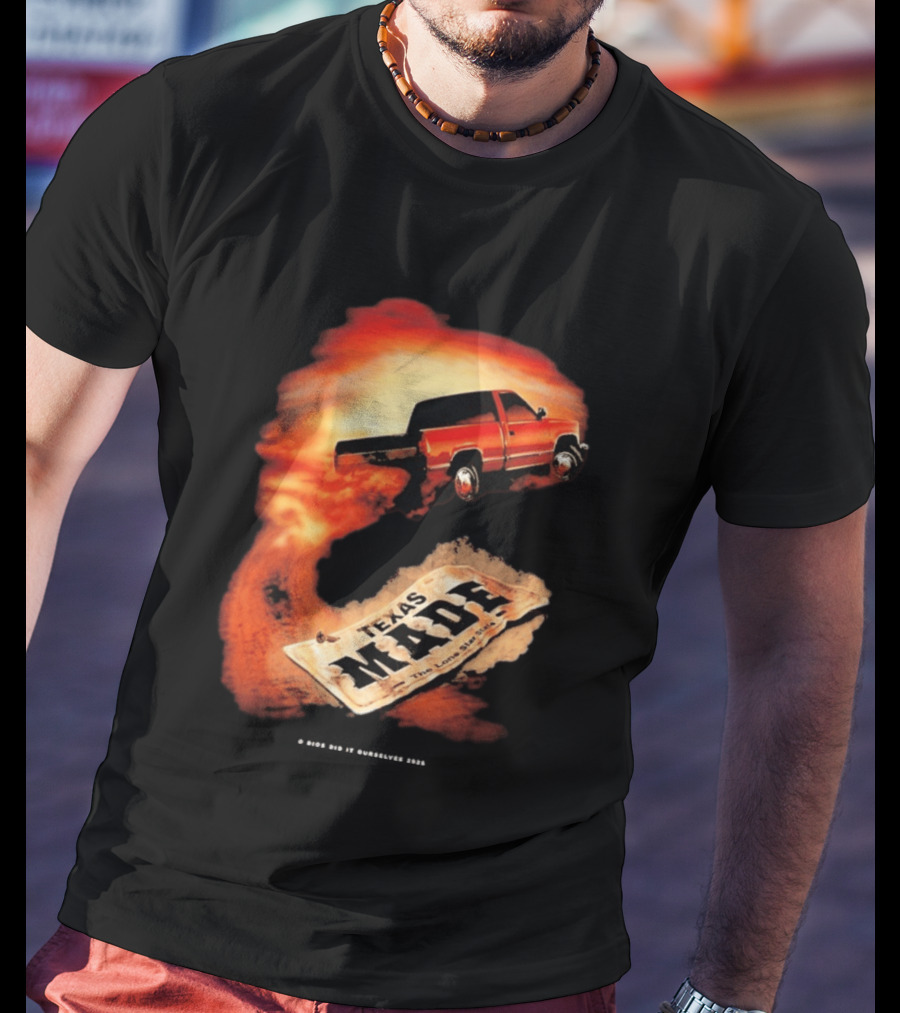 Dios Did It Ourselves Texas Made Truck Puro Texas T-Shirt