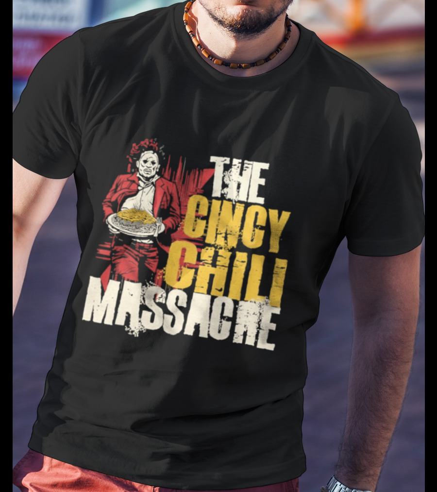 The Cincy Chili Massacre Horror Theme Cincinnati Food T-Shirt