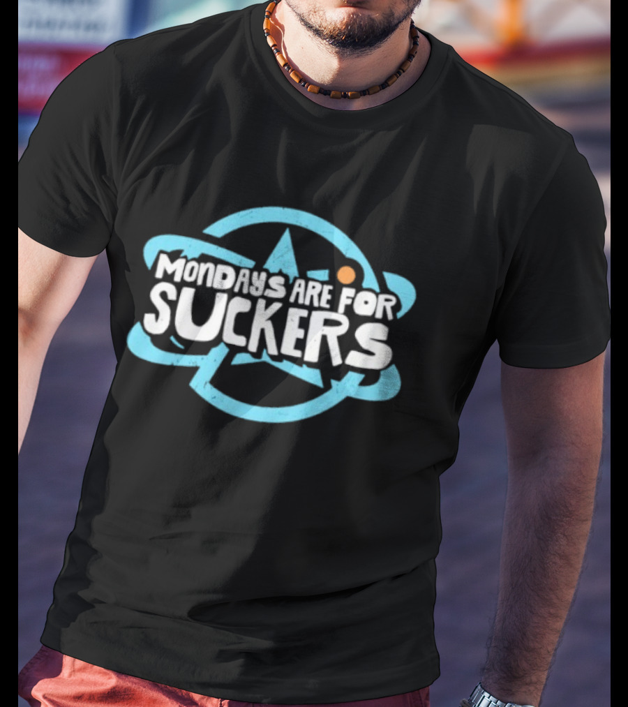 Mondays Are For Suckers Retro Atomic Starburst T-Shirt