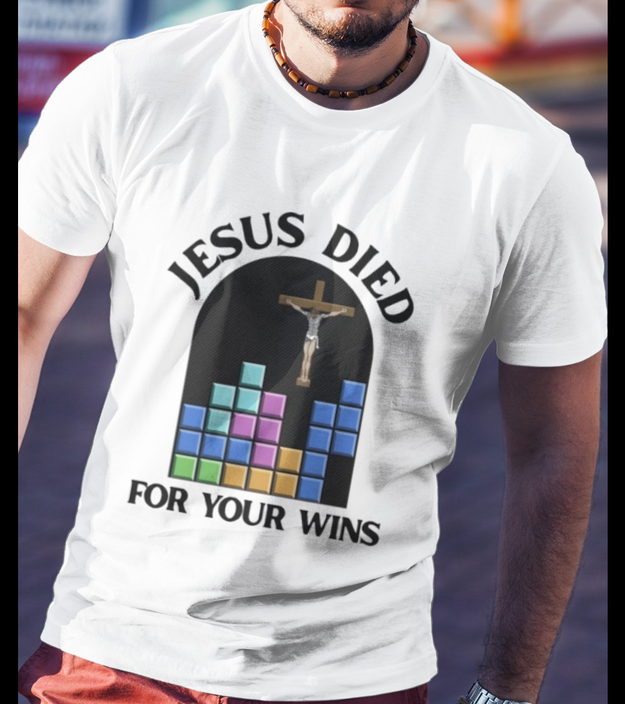 Jesus Died For Your Wins Tetris Crucifixion Icon Blocks T-Shirt