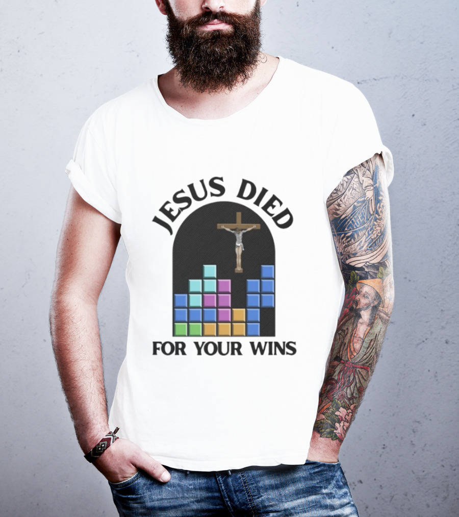 Jesus Died For Your Wins Tetris Crucifixion Icon Blocks T-Shirt