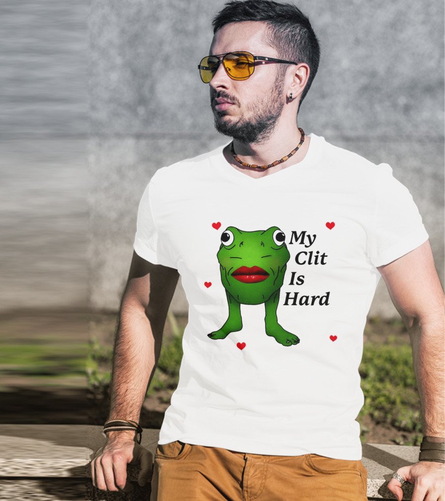 Kiss Frog My Clit Is Hard Frog With Red Lips Hearts T-Shirt