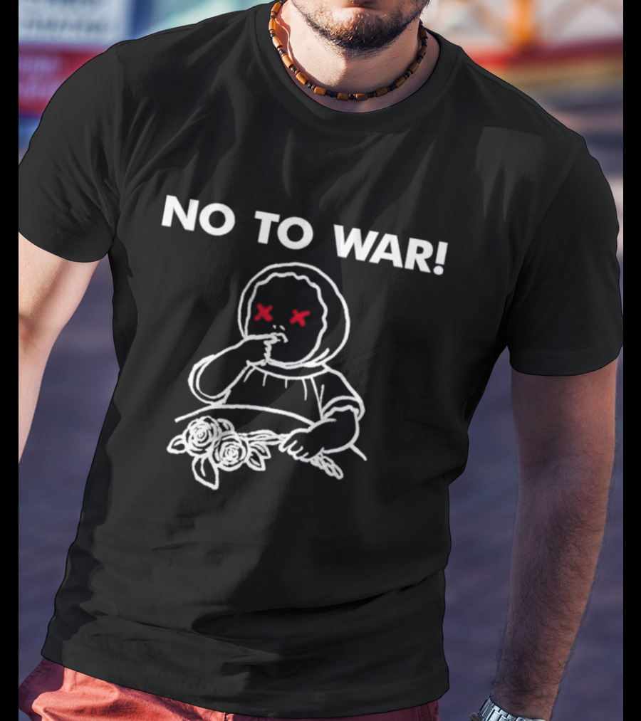 No To War Jon King Protest Statement With Child And Flowers T-Shirt