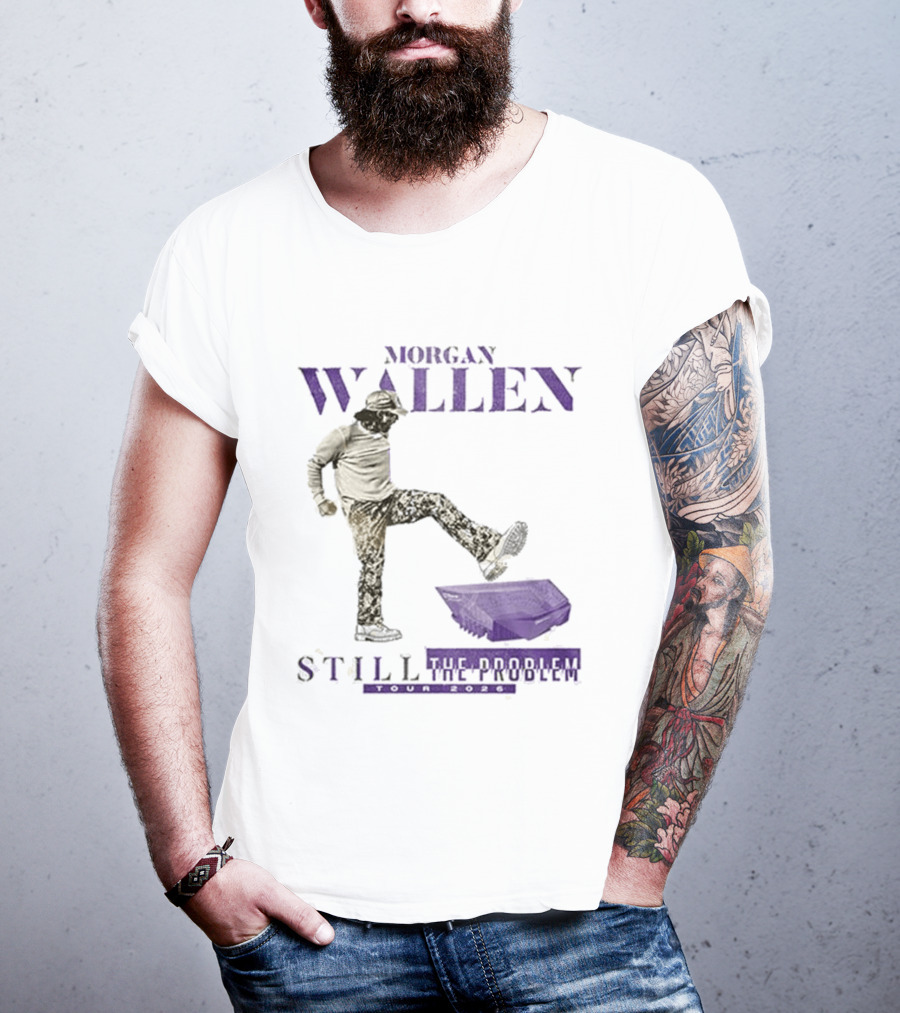 Morgan Wallen Still The Problem Live In Concert Minnesota T-Shirt