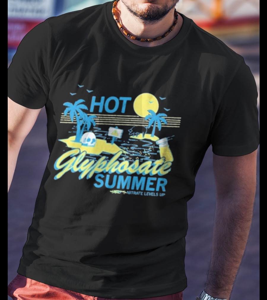 HOT Glyphosate Summer Saturate Levels Up Tropical Island Vibes T-Shirt
