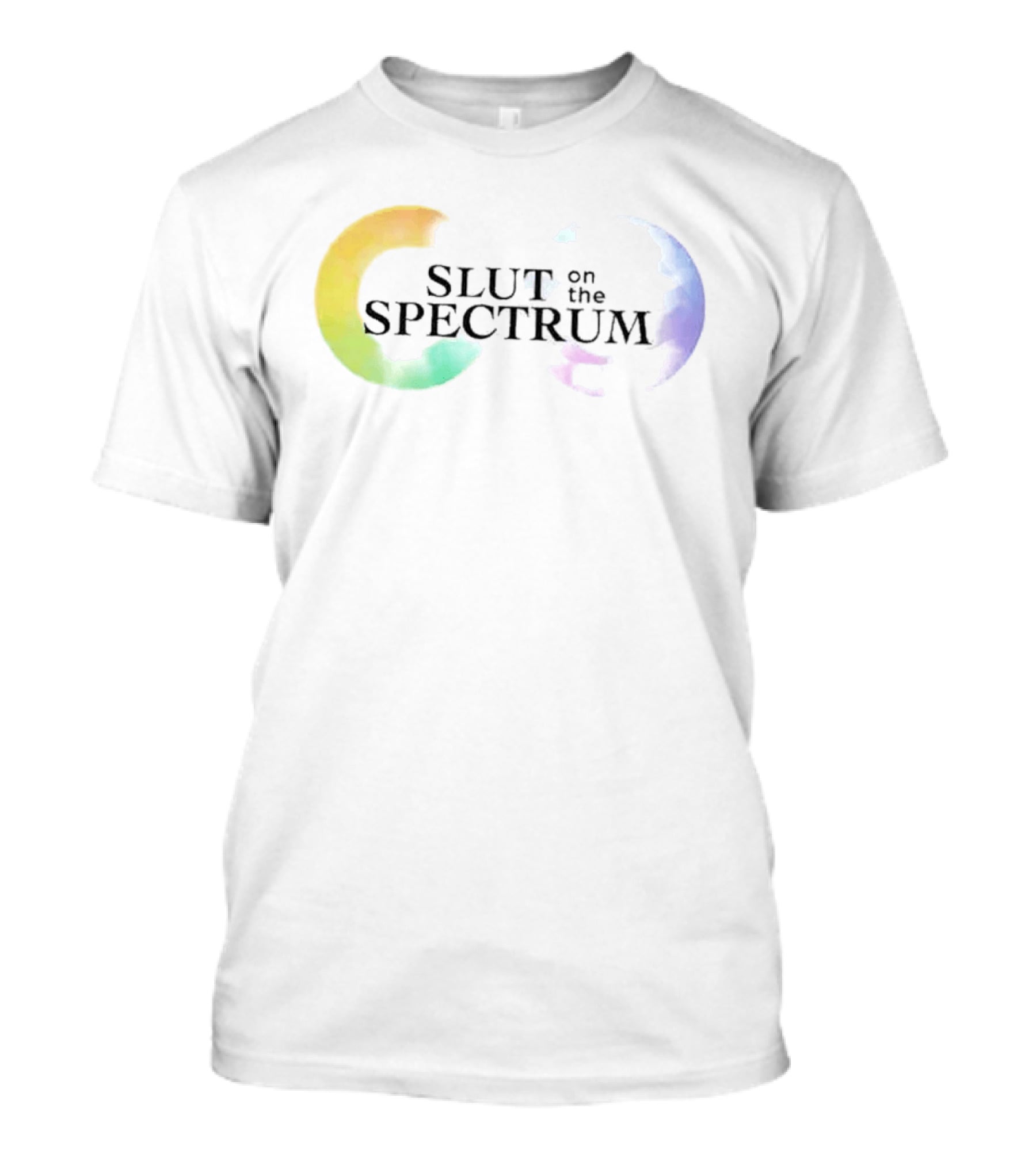 Slut On The Spectrum Pastel Watercolor T-Shirt