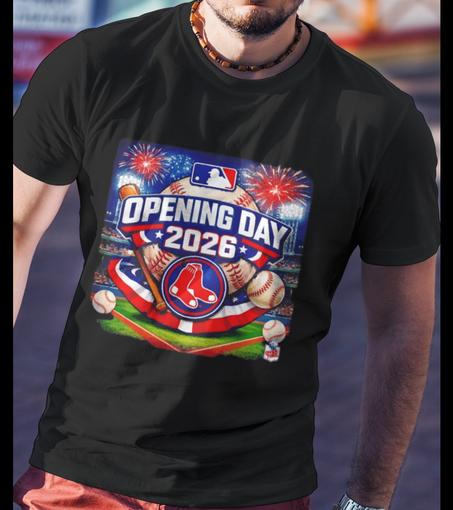 Boston Red Sox MLB Opening Day 2026 Baseball Season Fireworks Stadium T-Shirt