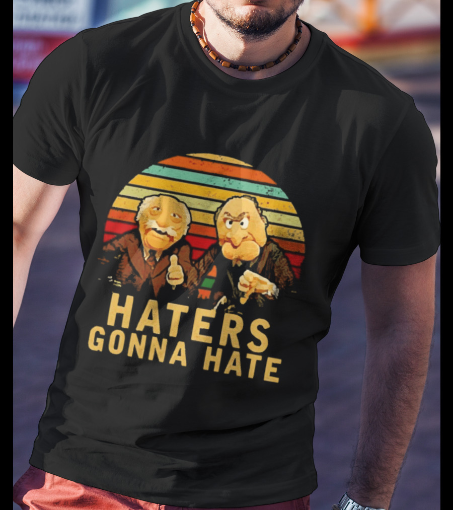 Statler And Waldorf Haters Gonna Hate Vintage Sunset Stripes T-Shirt