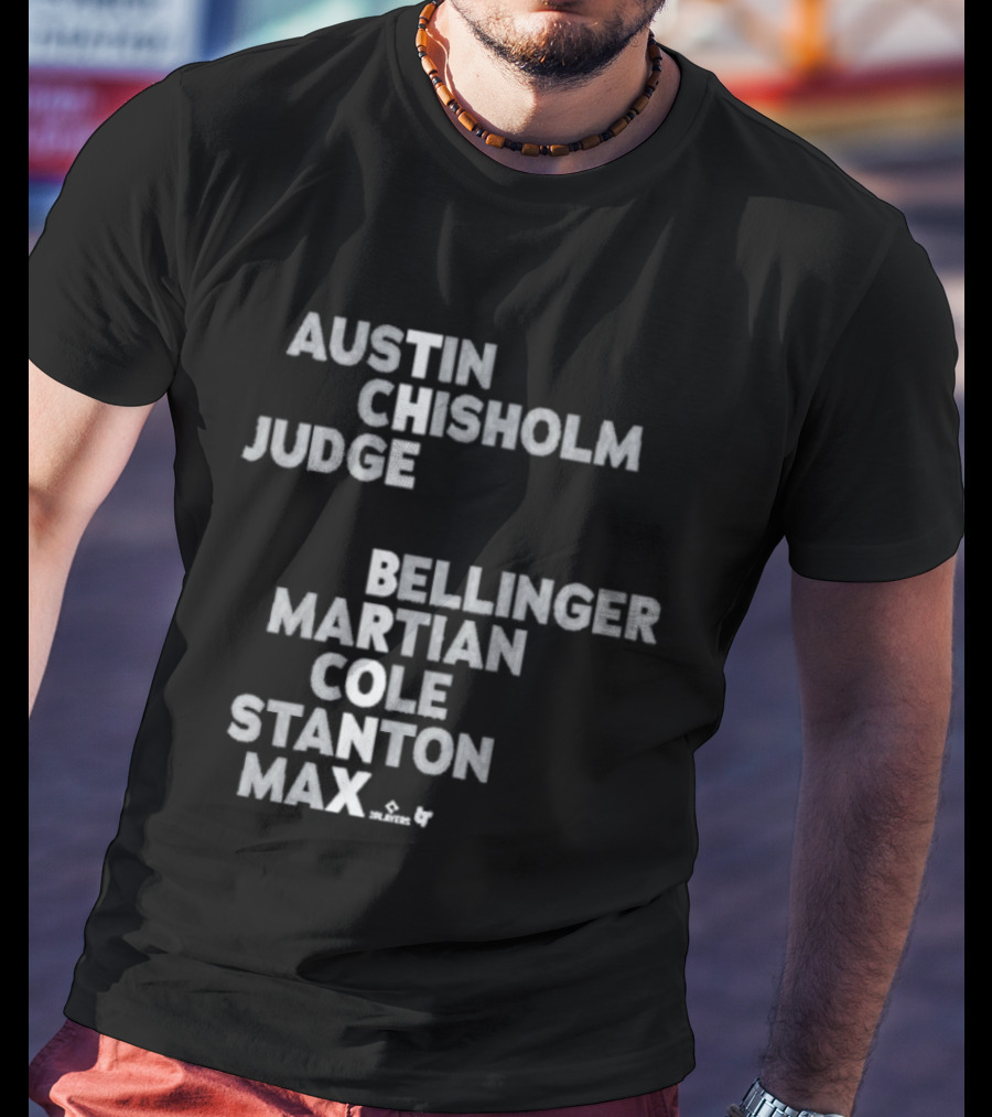Austin Chisholm Judge Bellinger Martian Cole Stanton Max Bronx 2026 T-Shirt