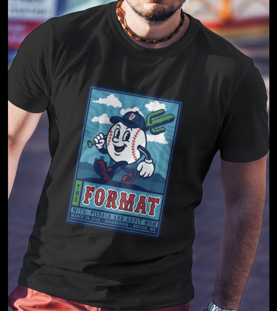 The Format Roadrunner Boston MA Tour March 26 2026 With Piebald And Adult Mom T-Shirt