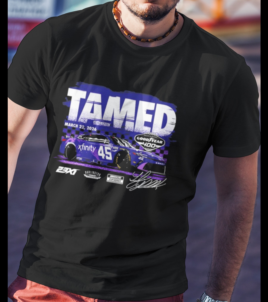 Tamed March 22 2026 Xfinity 45 Goodyear 400 Race Winner Tyler Reddick 23XI Racing T-Shirt