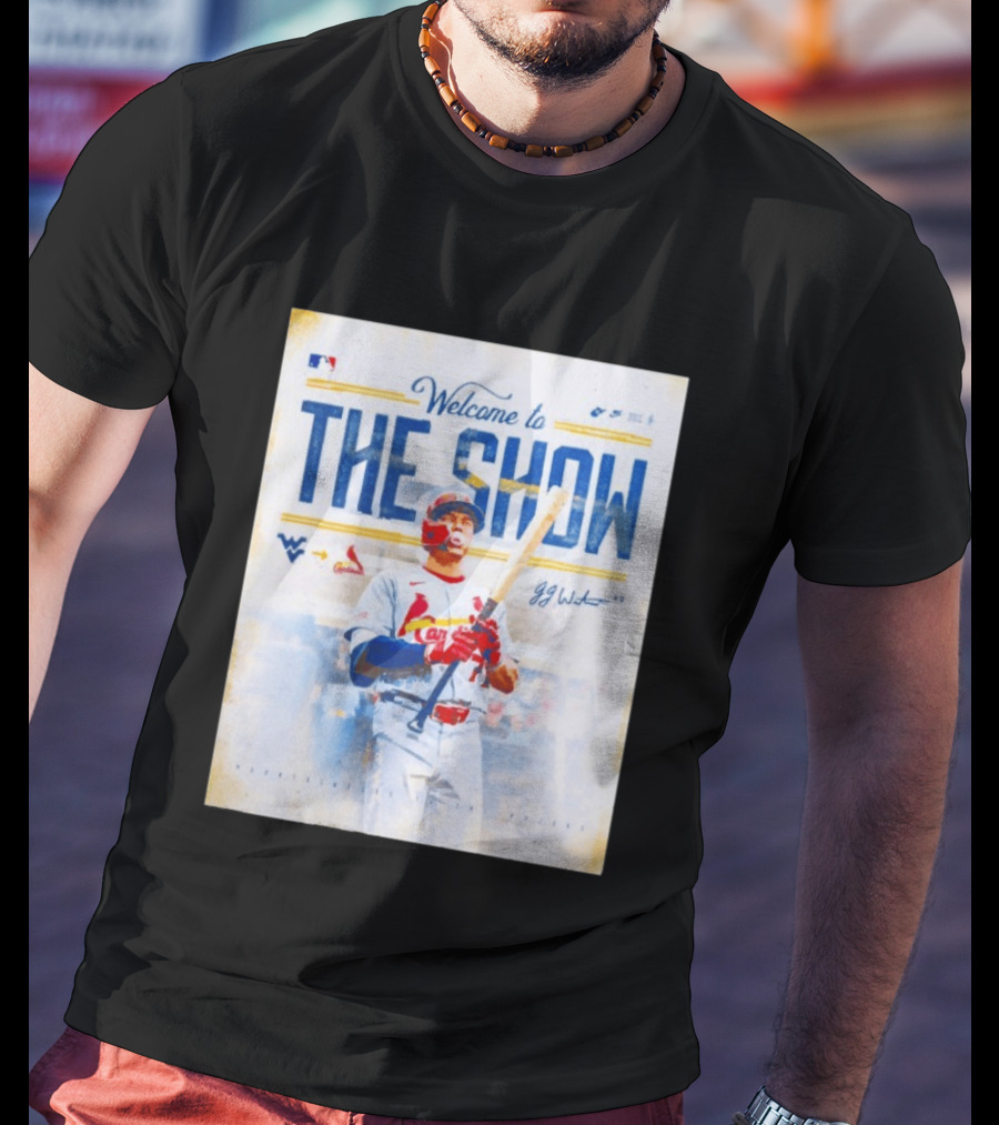 Welcome To The Show JJ Wetherholt St. Louis Cardinals MLB WVU Baseball T-Shirt