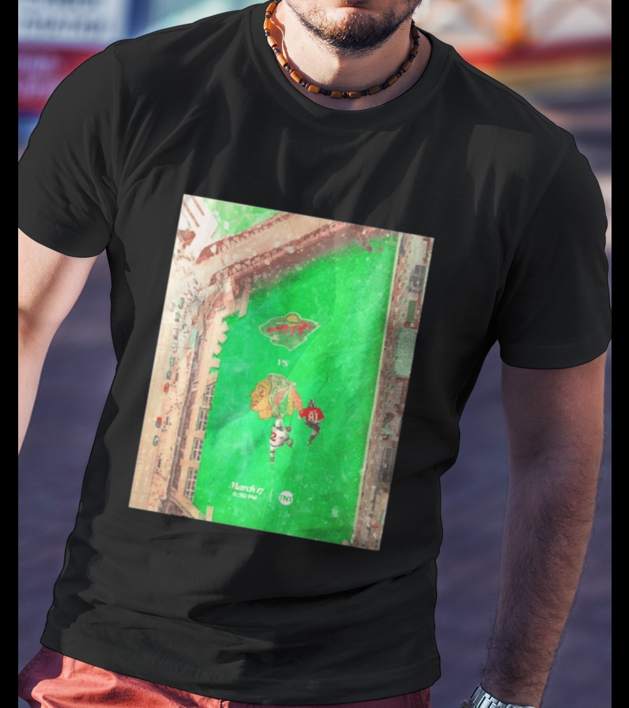 Chicago Blackhawks Vs Minnesota Wild March 17 8:30 PM Stadium TNT T-Shirt