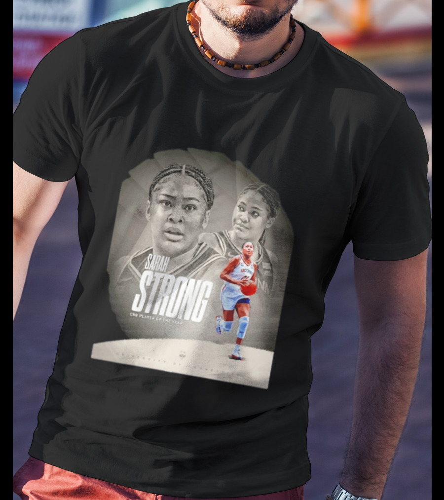 Sarah Strong UConn Huskies CBB Player Of The Year University Of Connecticut T-Shirt