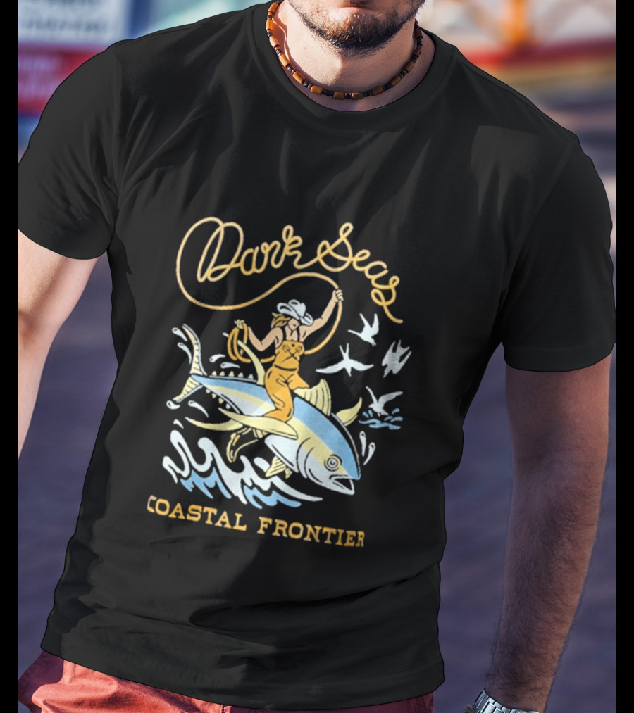 Dark Seas Coastal Frontier Ride 'em Wet Adventure Ocean Cowboy On Fish T-Shirt