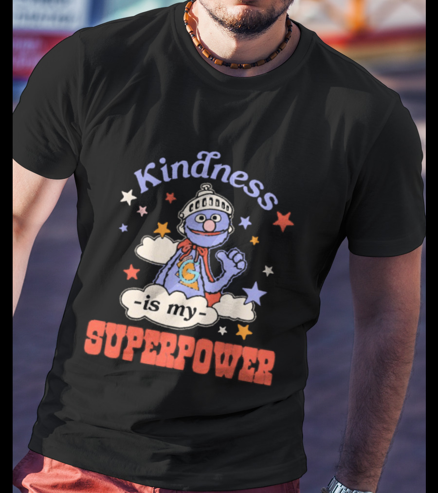 Kindness Is My Superpower Grover Colorful Stars And Clouds T-Shirt
