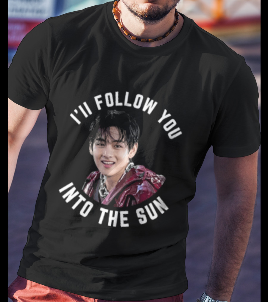 I'll Follow You Into The Sun V Taehyung BTS Fan T-Shirt