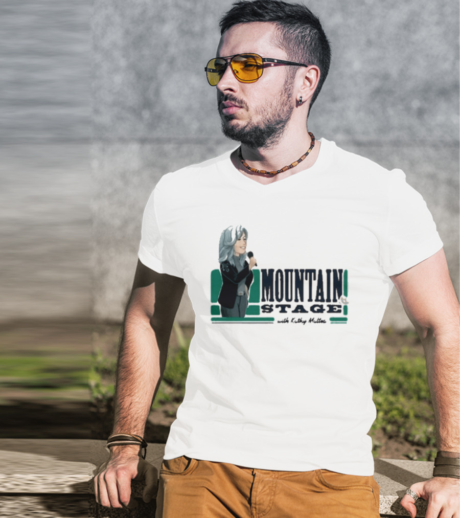 Mountain Stage With Kathy Mattea T-Shirt