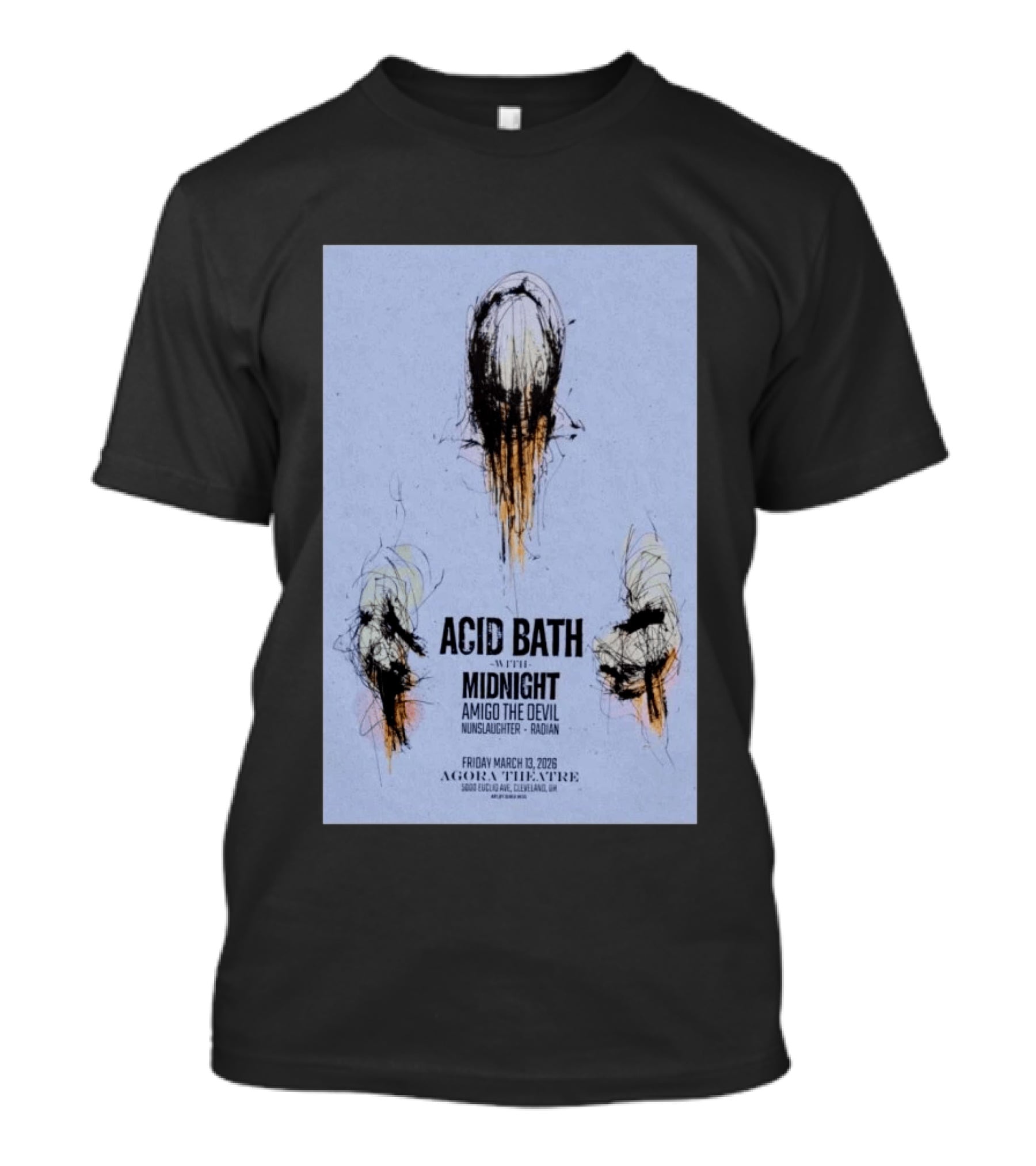 Acid Bath Concert Agora Theatre March 13 2026 Featuring Midnight Amigo The Devil Nunslaughter Radian T-Shirt