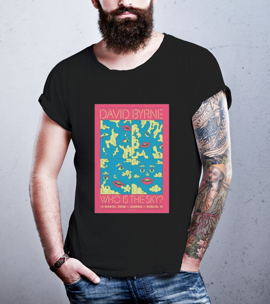David Byrne 3Arena Dublin March 13 2026 Who Is The Sky T-Shirt
