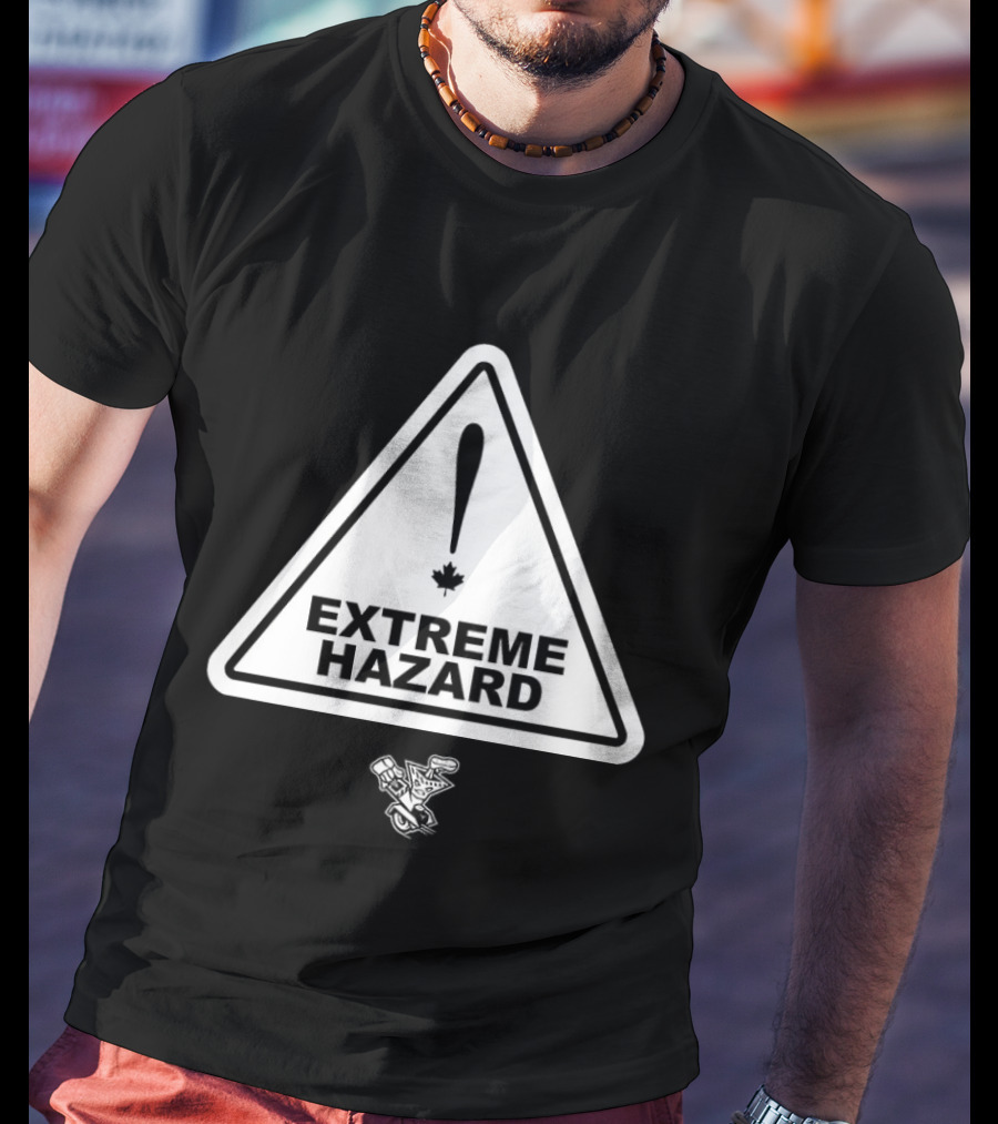 Extreme Hazard Attention Canadians Warning Sign Icon Canada Maple Leaf Moto T-Shirt