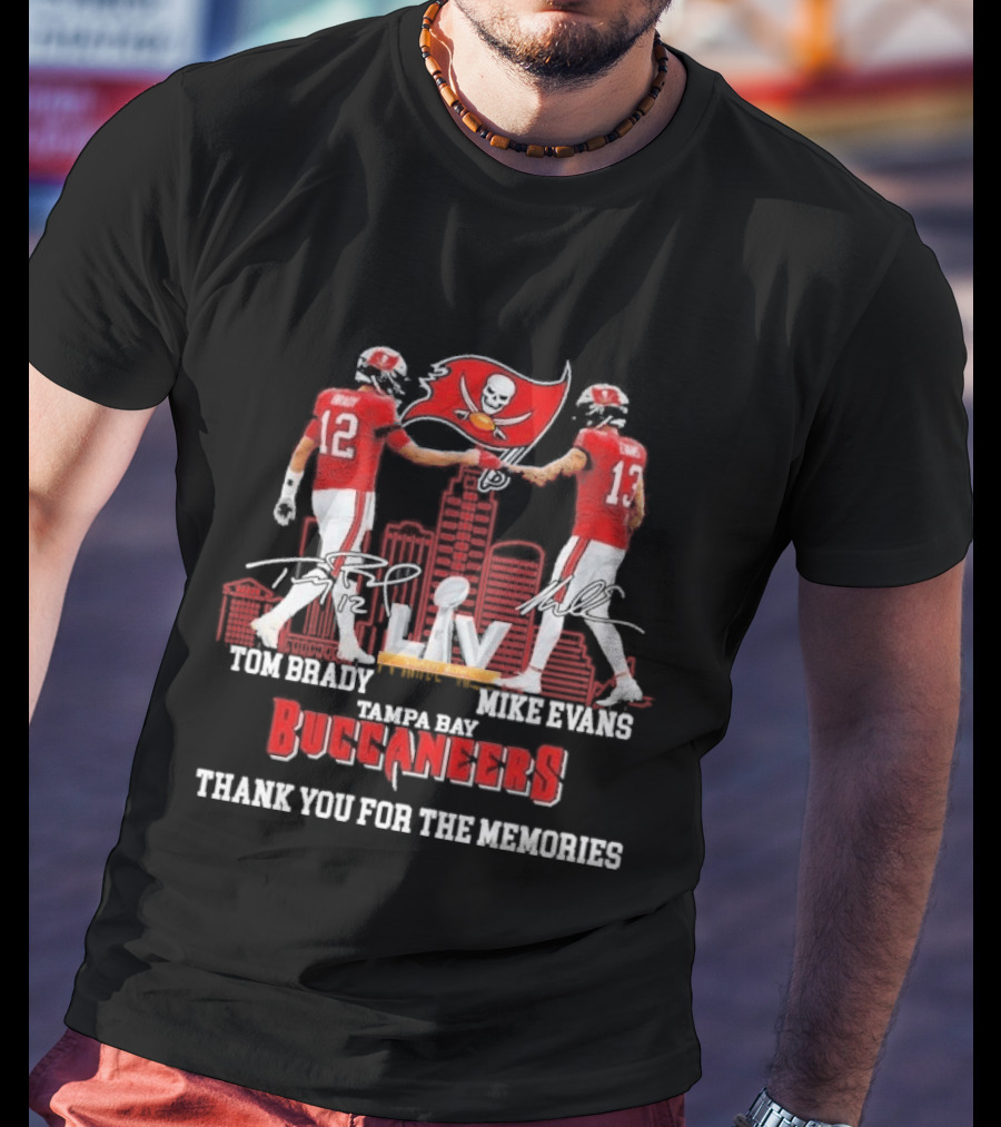 Tom Brady Mike Evans Tampa Bay Buccaneers LIV Thank You For The Memories T-Shirt