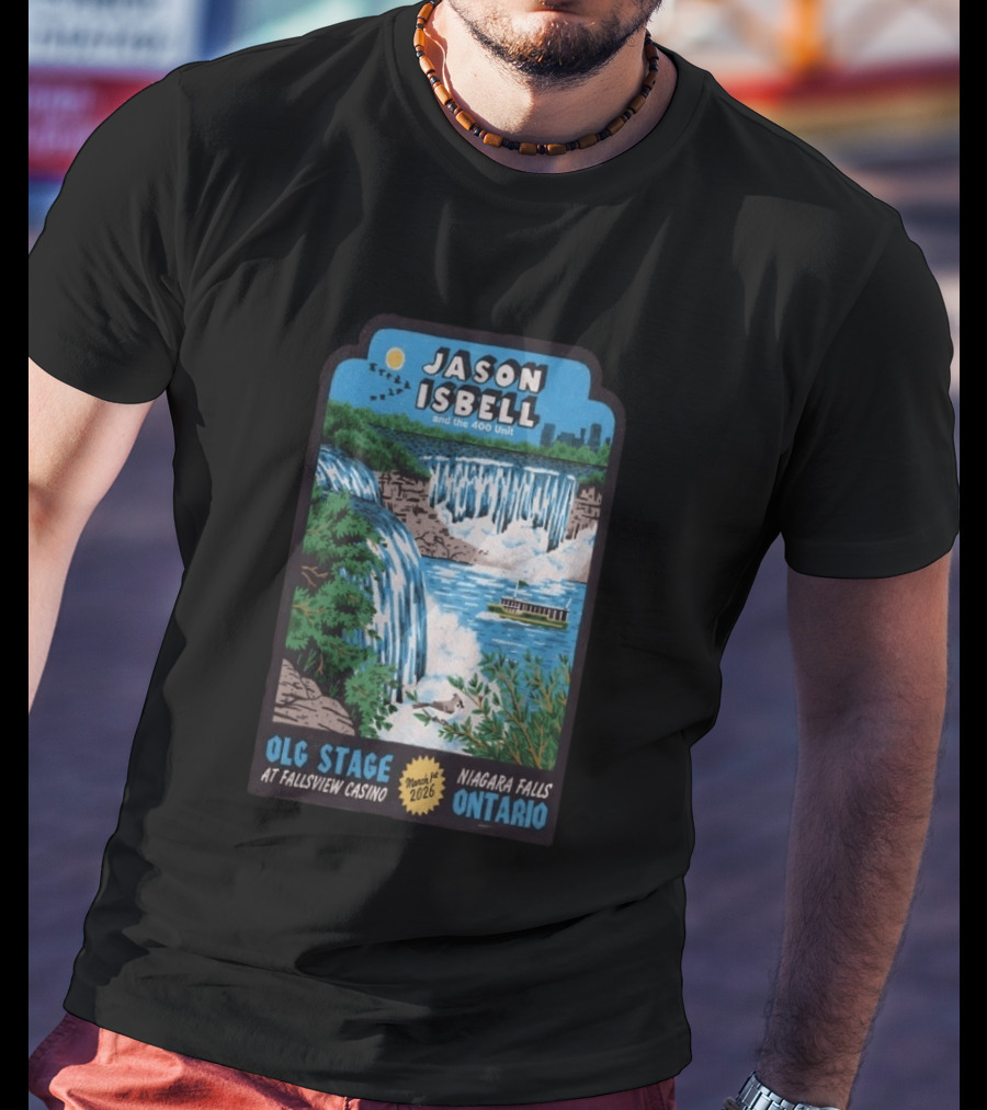 Jason Isbell And The 400 Unit OLG Stage Fallsview Casino Niagara Falls Ontario March 1 2026 T-Shirt