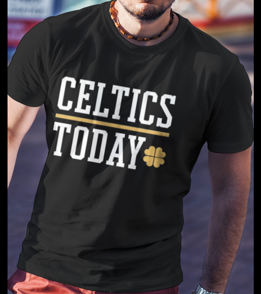 Celtics Today St Patrick's Day Shamrock T-Shirt