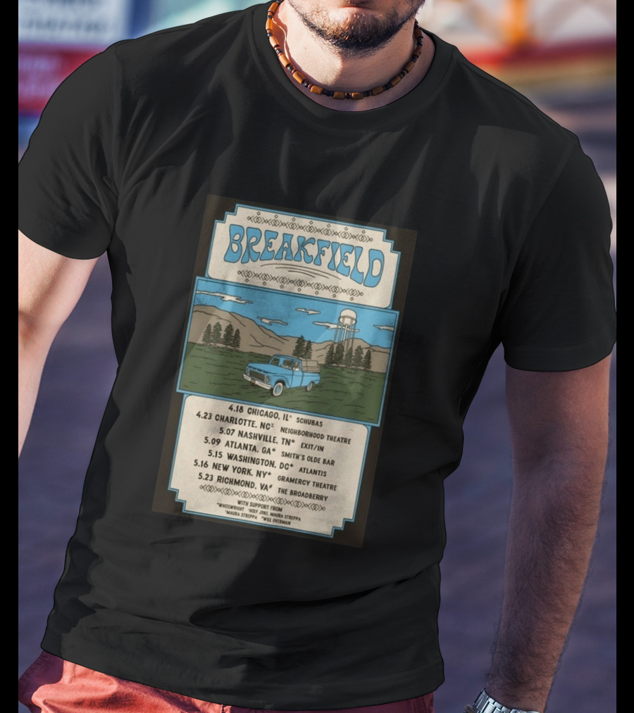 Breakfield 2026 Spring Tour Dates With Classic Truck And Scenic Landscape T-Shirt