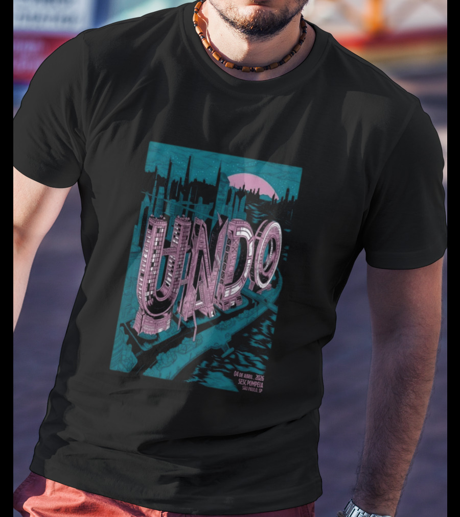 UNDO SESC Pompéia São Paulo 04 De Abril 2026 T-Shirt