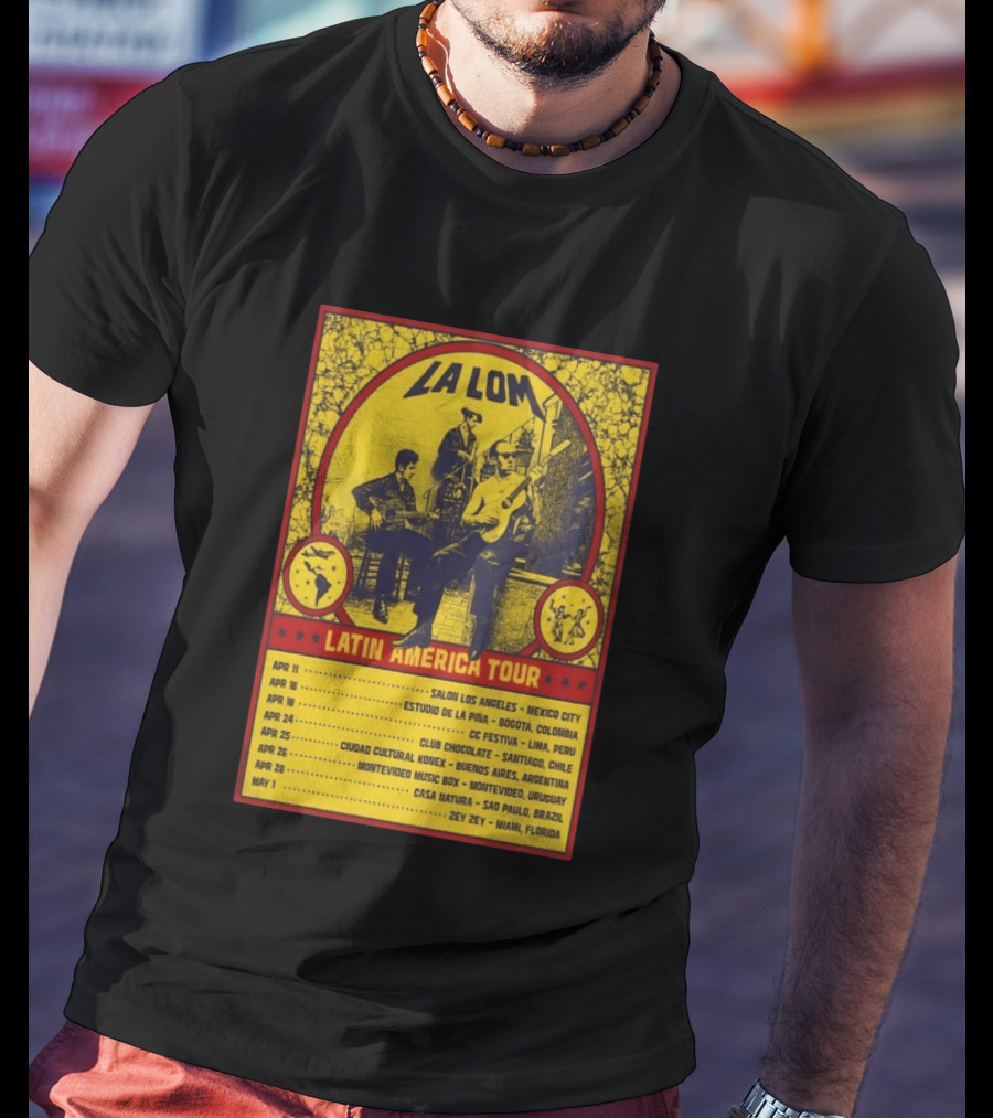 La Lom Latin America Tour 2026 Mexico City To Miami T-Shirt