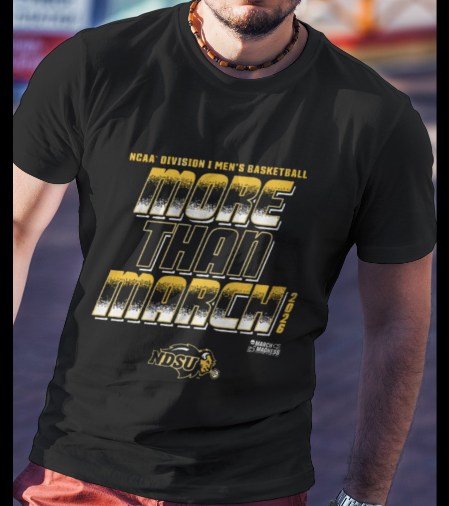 NDSU Division I Men's Basketball More Than March 2026 State T-Shirt