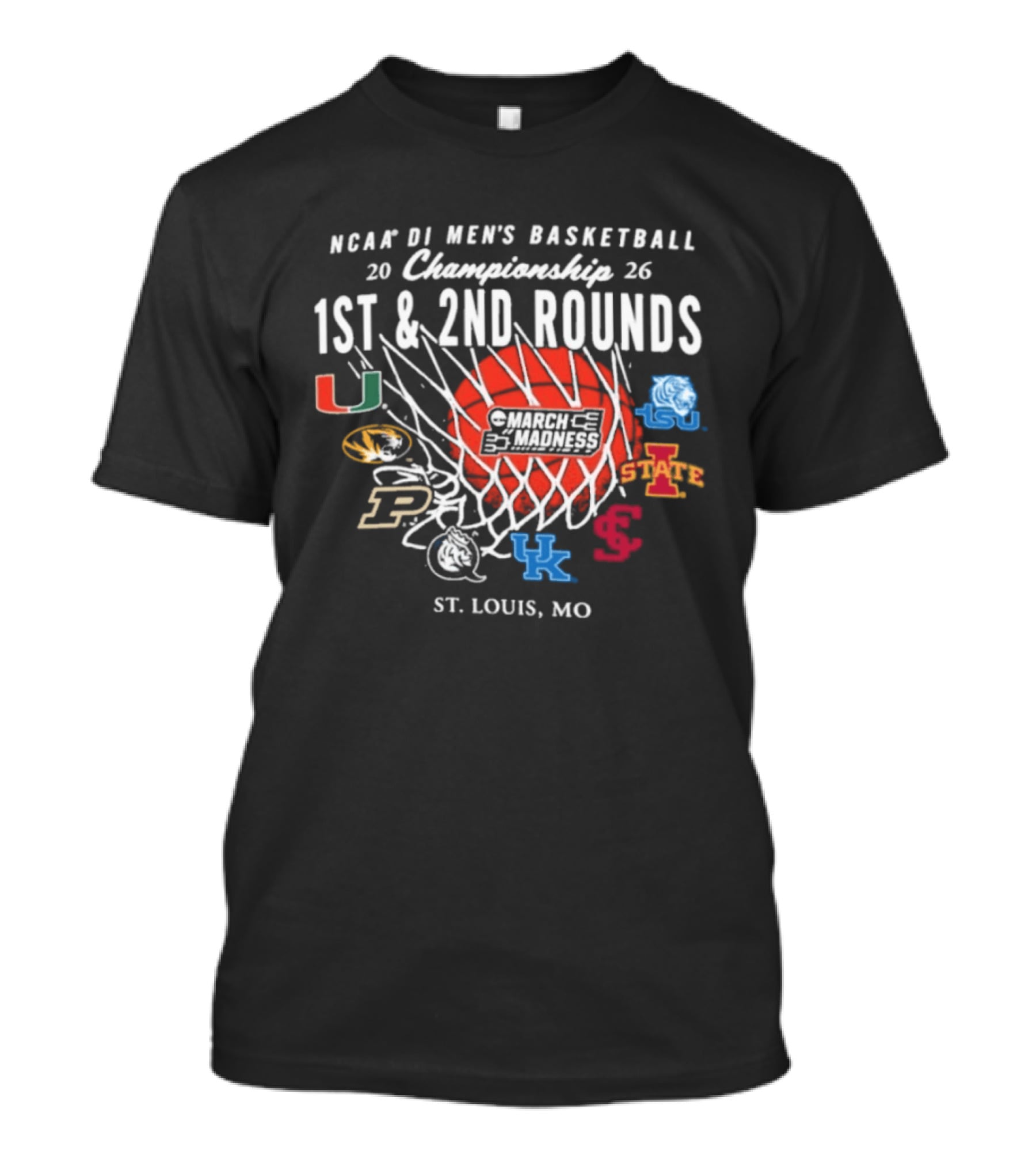 NCAA DI Men's Basketball 2026 Championship 1st & 2nd Rounds St. Louis MO U Mizzou Purdue Kentucky Tigers Iowa State Cyclones T-Shirt